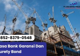 Jasa Mengurus Pembuatan Jaminan Bank Garansi Resmi