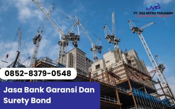 Jasa Mengurus Pembuatan Jaminan Bank Garansi Resmi