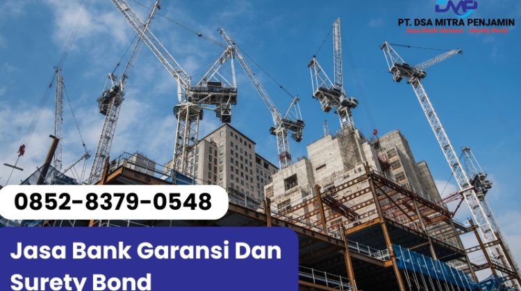 Jasa Mengurus Pembuatan Jaminan Bank Garansi Resmi