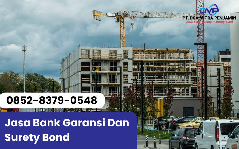 Penerbitan Bank Garansi dan Surety Bond