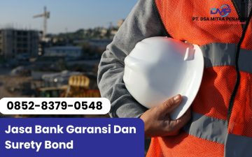 Jasa Bank Garansi Serang Banten dan Surety Bond PT Dsa Mitra Penjamin