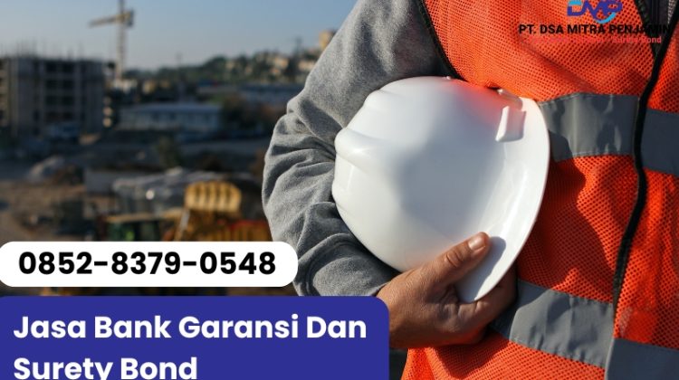 Jasa Bank Garansi Serang Banten dan Surety Bond PT Dsa Mitra Penjamin