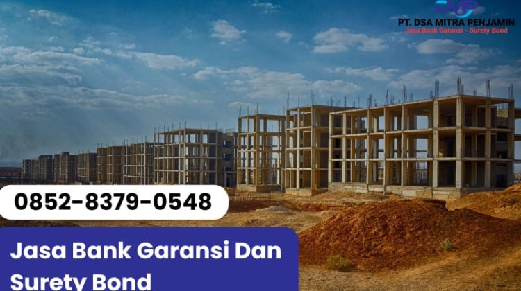 Jasa Pengurusan Bank Garansi dan Surety Bond di Serang Banten
